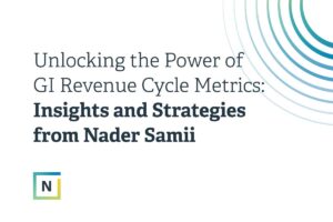 Unlocking_the_Power_of_GI_Revenue_Cycle_Metrics_Insights_and_Strategies_from_Nader_Samii