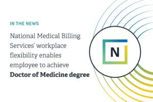 National_Medical_Billing_Services_workplace_flexibility_enables_employee_to_achieve_Doctor_of_Medicine_degree