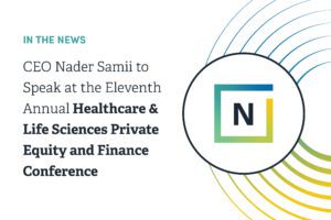 CEO_Nader_Samii_to_Speak_at_Healthcare_and_Life_Sciences_Private_Equity_and_Finance_Conference