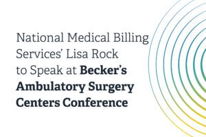 National_Medical_Billing_Services_Lisa_Rock_to_speak_at_Beckers_Ambulatory_Surgery_Centers_Conference