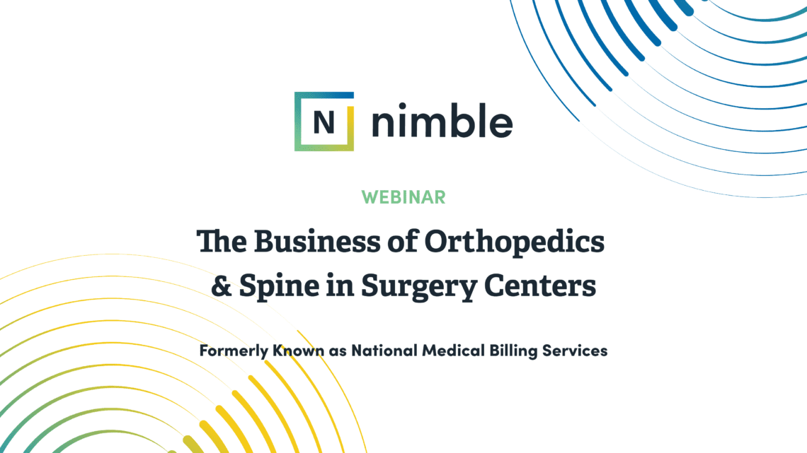 Webinar: The Business of Orthopedics & Spine in Surgery Centers