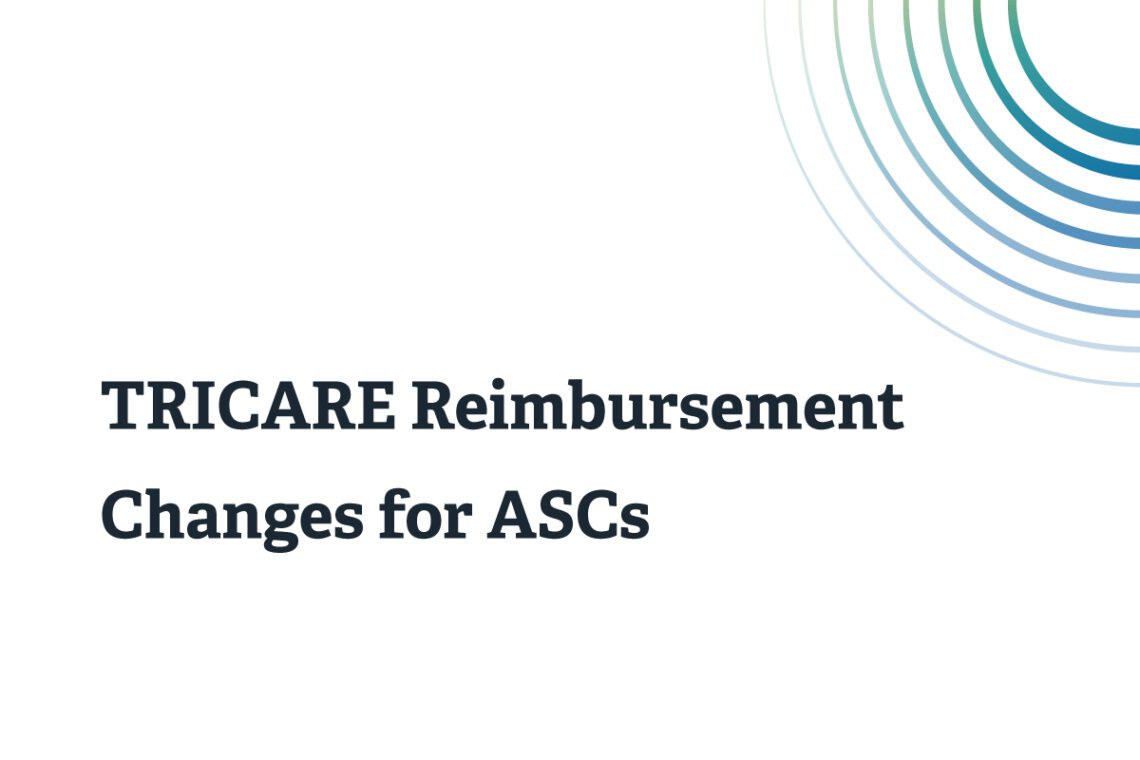 Tricare_Reimbursement_Changes_for_ASCs