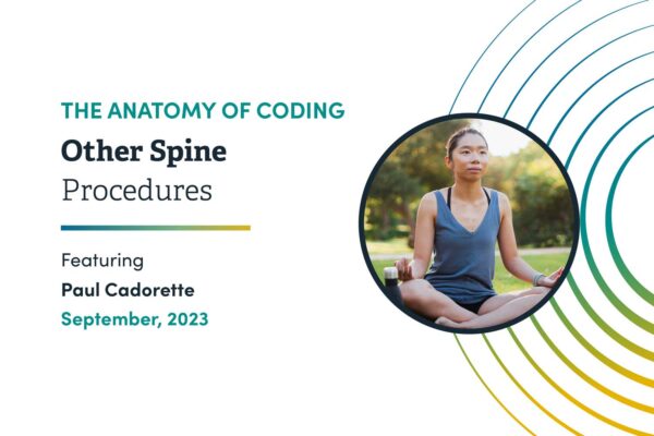 The_Anatomy_of_Coding_Other_Spine_Procedures_with_Paul_Cadorette