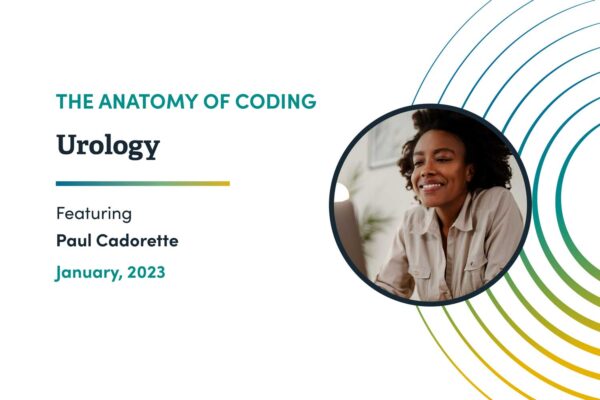 2023 The Anatomy of Coding Educational Series - Urology