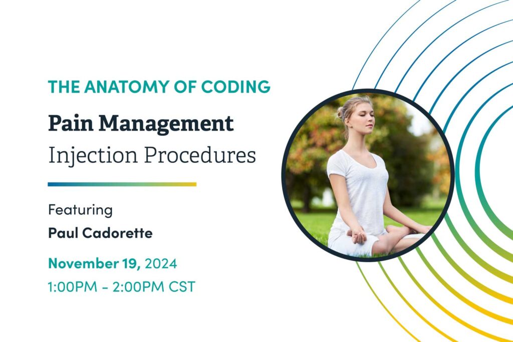 2024 The Anatomy Of Coding Educational Series Pain Management   2024 Anatomy Of Coding Pain Management Injection Procedures 1024x683 