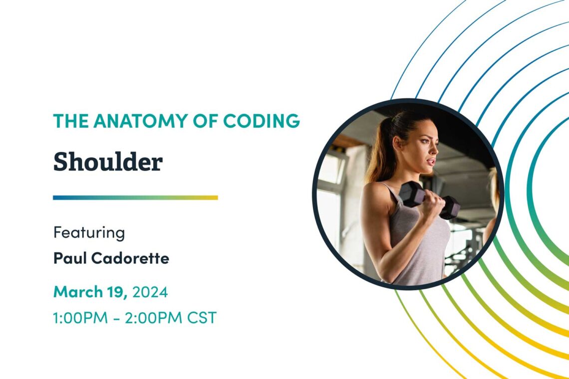 2024 The Anatomy Of Coding Educational Series Shoulder Nimble Solutions   2024 Anatomy Of Coding Shoulder 1140x760 