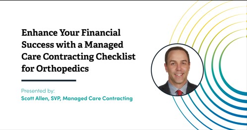 Nimble Enhance Your Financial Success with a Managed Care Contracting Checklist for Orthopedics