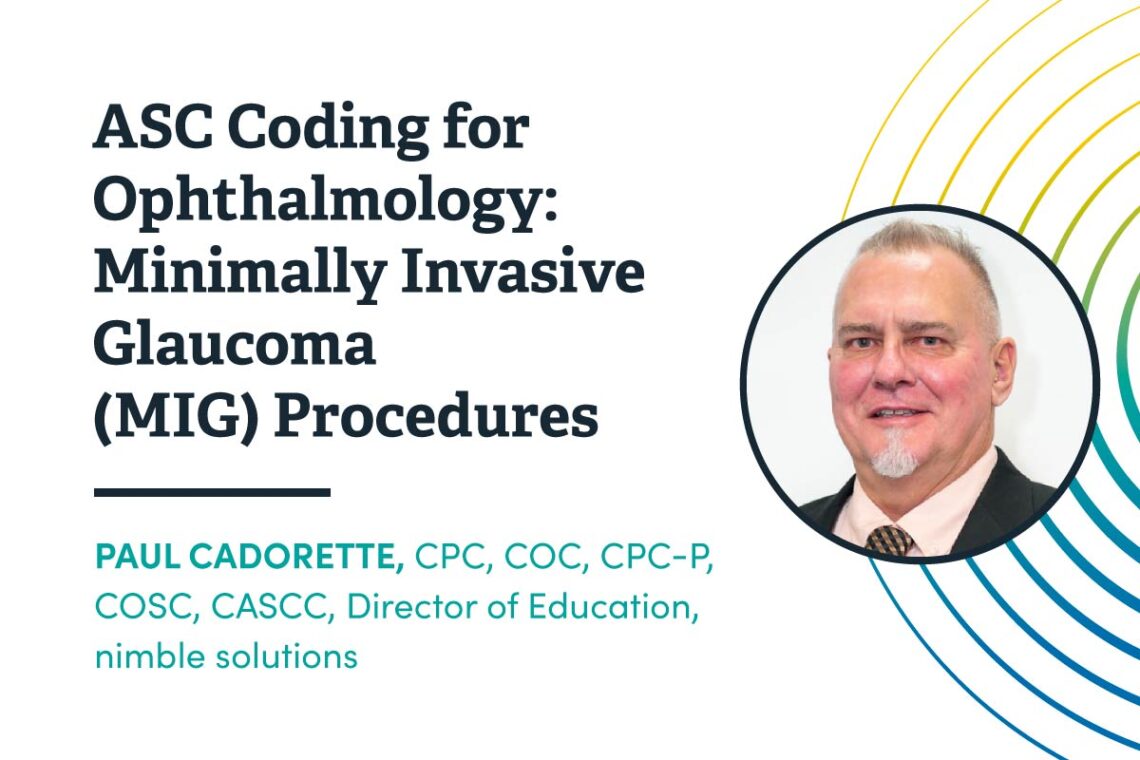 ASC coding for Ophthalmology Glaucoma MIG procedures