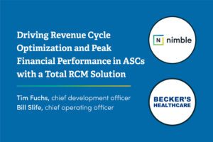 Driving Revenue Cycle Optimization and Peak Financial Performance in ASCs with a Total RCM Solution