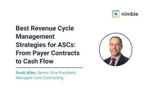 Best Revenue Cycle Management Strategies for ASCs: From Payer Contracts to Cash Flow