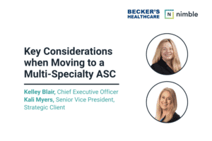 Key Considerations when Moving to a Multi-Specialty ASC